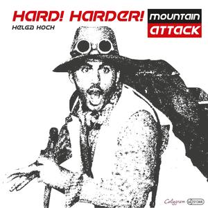 Hard! Harder! Mountain Attack! (Schattberg Musical Edit)