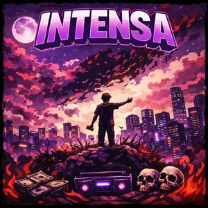 Intensa (Super Slowed)
