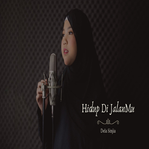 Hidup di Jalan-Mu