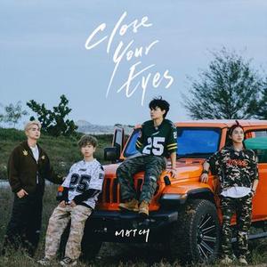 Close Your Eyes (没有光的一瞬间)