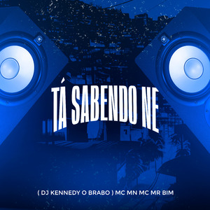 Ta Sabendo Né
