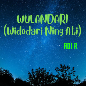 Wulandari (Widodari Ning Ati)