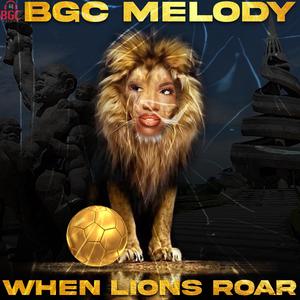 When Lions Roar (feat. Bah'Ndong, Cindy Mbando, Mobe Molondo, Pope Switzeal, Thisis Mokom, Vernsai Sany & Ziiana)
