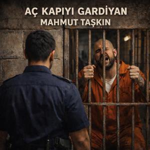 AÇ KAPIYI GARDİYAN