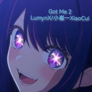 Got Me 2