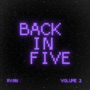 Back In Five, Vol. 2