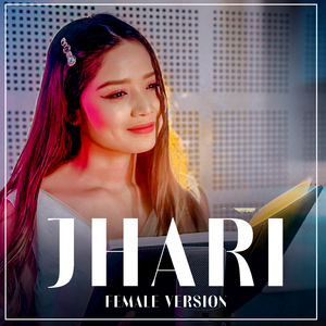 Jhari (Female Version)