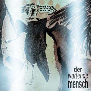 Der wartende Mensch