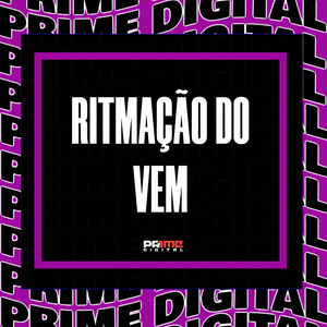RITMAÇÃO DO VEM