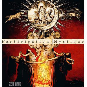 Participation Mystique/幽冥参与
