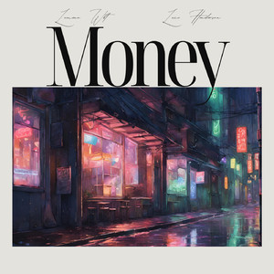 Money (feat. Luci Henderson)