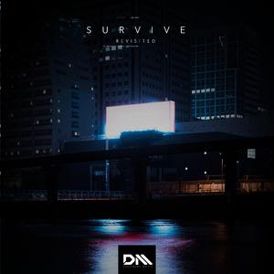 Survive (LTHL Remix)