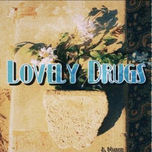 Lovely Drugs