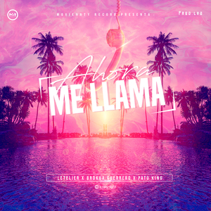 Ahora Me Llama