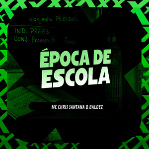 Época da Escola