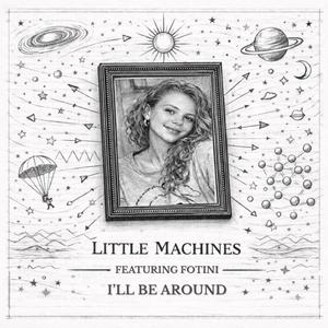I'll be Around (feat. Fotini)