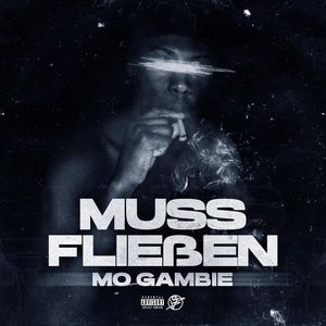 Muss fließen