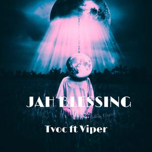 Jah blessing (feat. Viper)