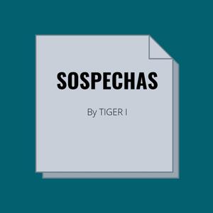 Sospechas | TIGER I Beats #2