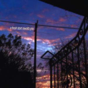 a fresh start awaits you (instrumental)