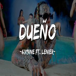 TIENE DUEÑO - 6IX9NE X LENIER X YAILIN