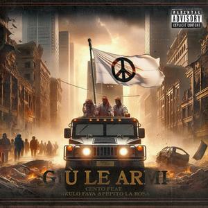 Giù le armi (feat. Sikulo Faya & Pepito La Rosa)