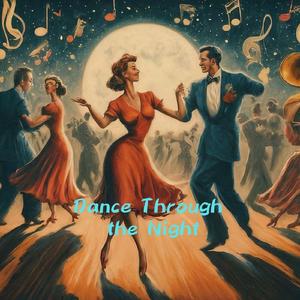 Dance　Through　the　Night