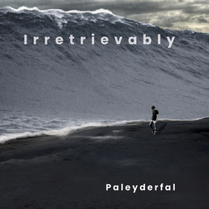 Irretrievably