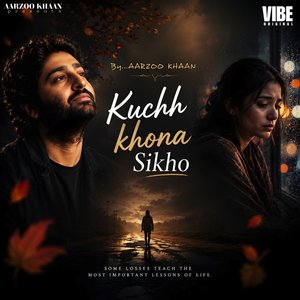 Kuchh Khona Sikho