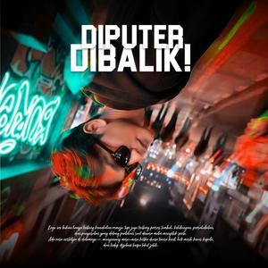 Diputer Dibalik (feat. BRV)