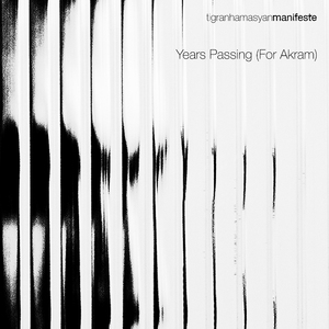 Years Passing (For Akram)