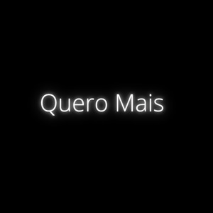 Quero Mais