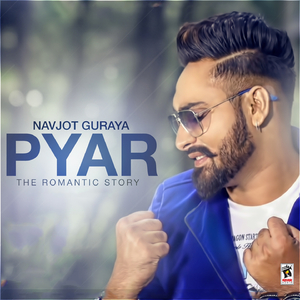 Pyar (The Romantic Story)