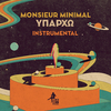 Monsieur Minimal - Yparxo (Instrumental cover)