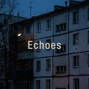 Echoes