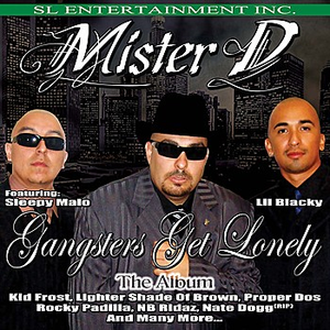 Gangsters Get Lonely Too (feat. Lighter Shade of Brown, Sleepy Malo & Lil Blacky)