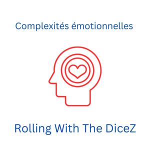 Complexités émotionnelles