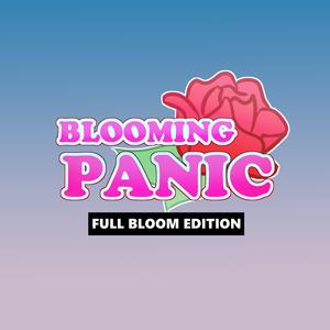 Blooming Panic (Full Bloom Edition)
