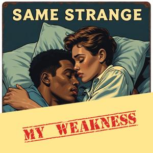 My Weakness (Sweet Sioux Mix)