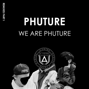 We Are Phuture (Santé Remix)