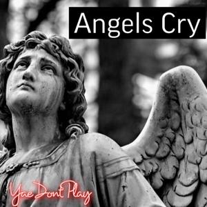 Angels Cry
