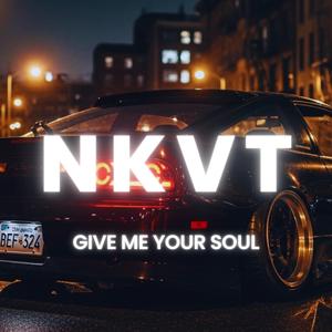 GIVE ME YOUR SOUL