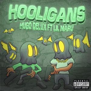 Hooligans (feat. Lil Maru)