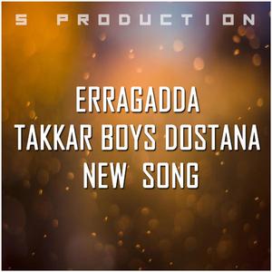 Erragadda Takkar Boys Volume 1 Song