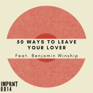 Fifty Ways to Leave Your Lover