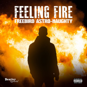 Feeling Fire (Prod. By Adribeatz)