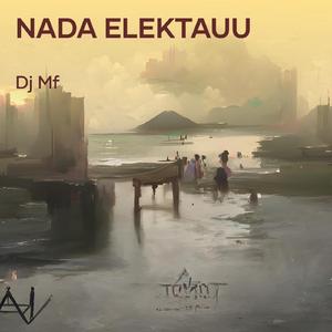 Nada Elektauu (Remix)