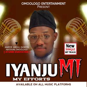 IYANJU MI (My Efforts)