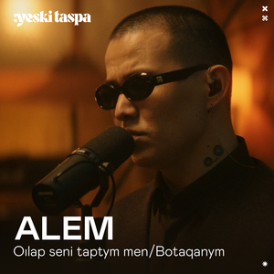 Oılap senі taptym men (Yeski Taspa)
