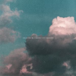 Volgens Mij Wordt Het Mooier